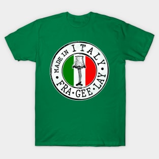 FRA GEE LAY Must Be Italian T-Shirt